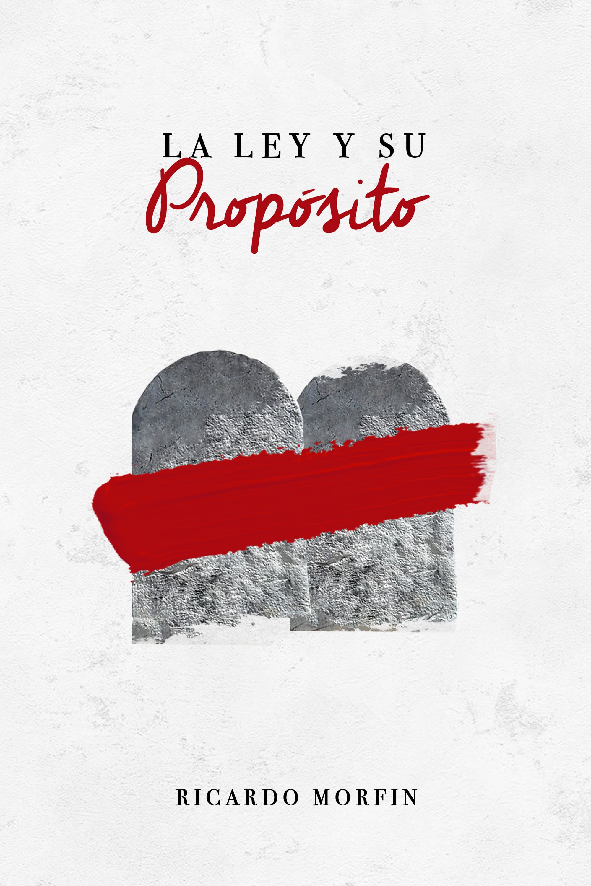 Portada de La Ley y su Propósito